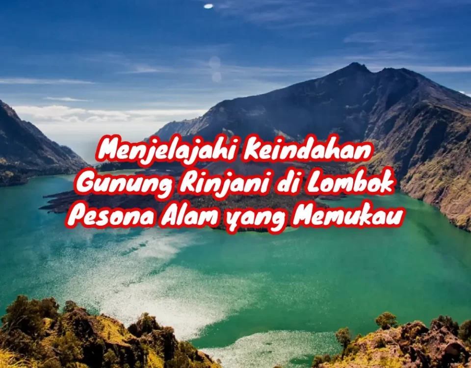 Gunung Rinjani Lombok