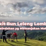 Keindahan-Bukit-Bun-Leleng-Lombok