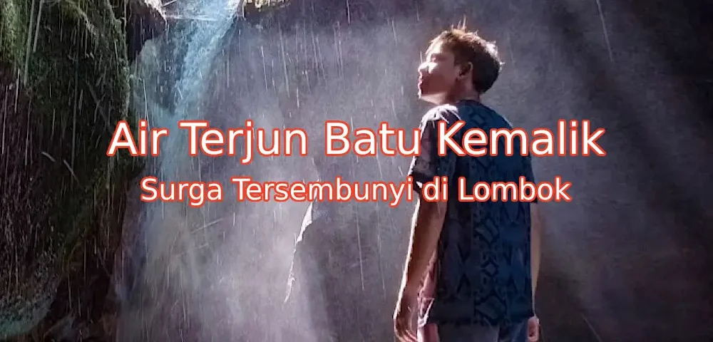 Keindahan-Air-Terjun-Batu-Kemalik-Lombok