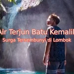 Keindahan-Air-Terjun-Batu-Kemalik-Lombok
