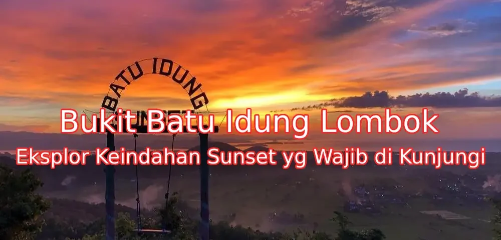 Keindahan-Bukit-Batu-Idung-Lombok