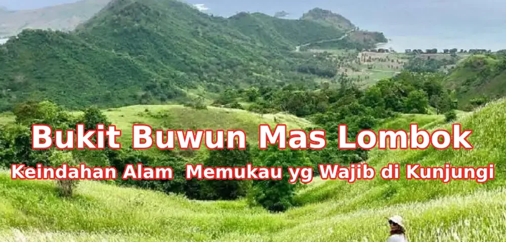 Keindahan-Bukit-Buwun-Mas-Lombok