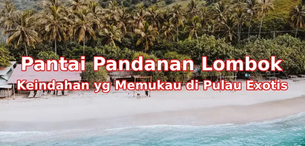 Keindahan-Pantai-Pandanan-Lombok