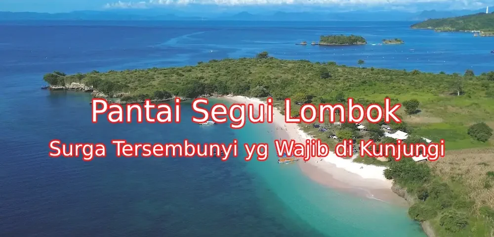 Keindahan-Pantai-Segui-Lombok