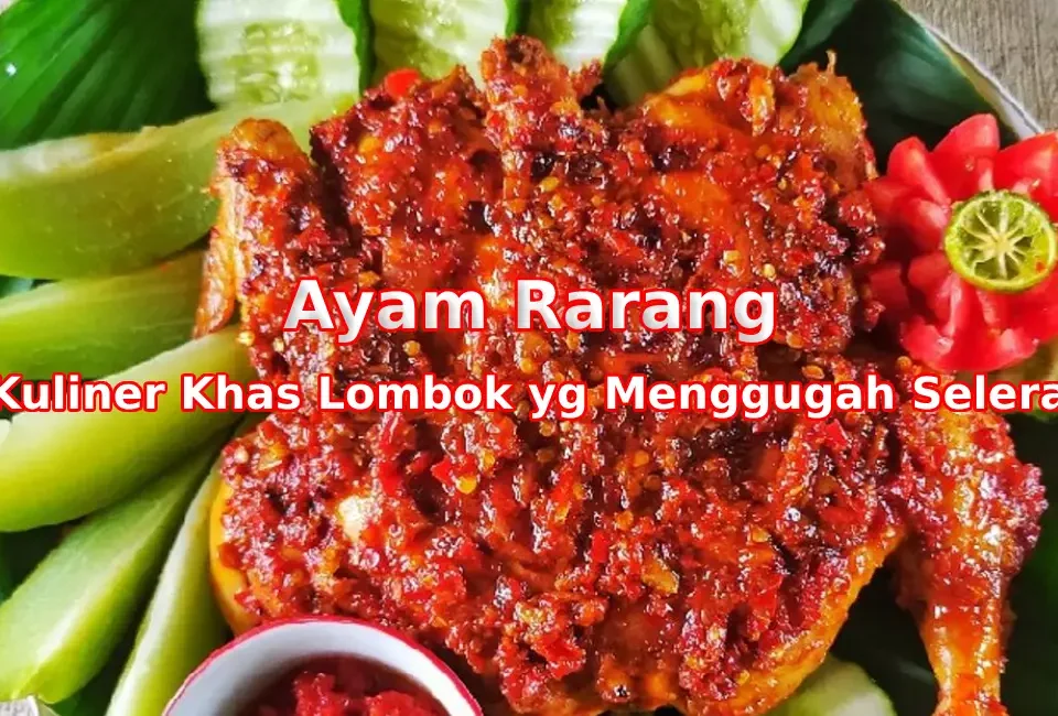 Ayam-Rarang-Kuliner-Khas-Lombok