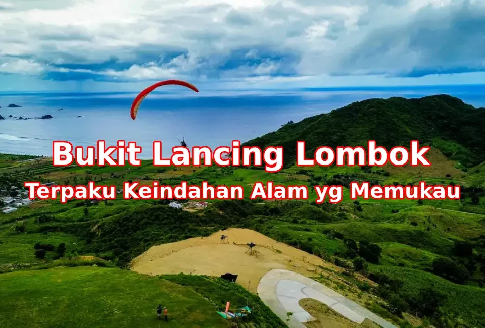 Pesona-Bukit-Lancing-Lombok