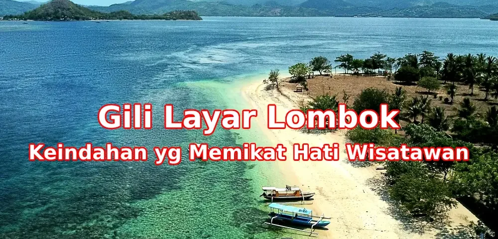 Pesona-Gili-Layar-Lombok
