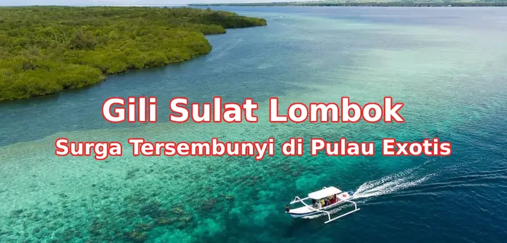 Pesona-Gili-Sulat-Lombok