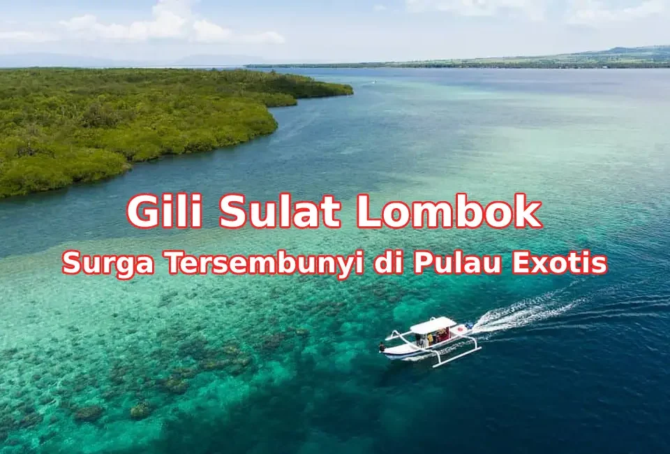 Pesona-Gili-Sulat-Lombok