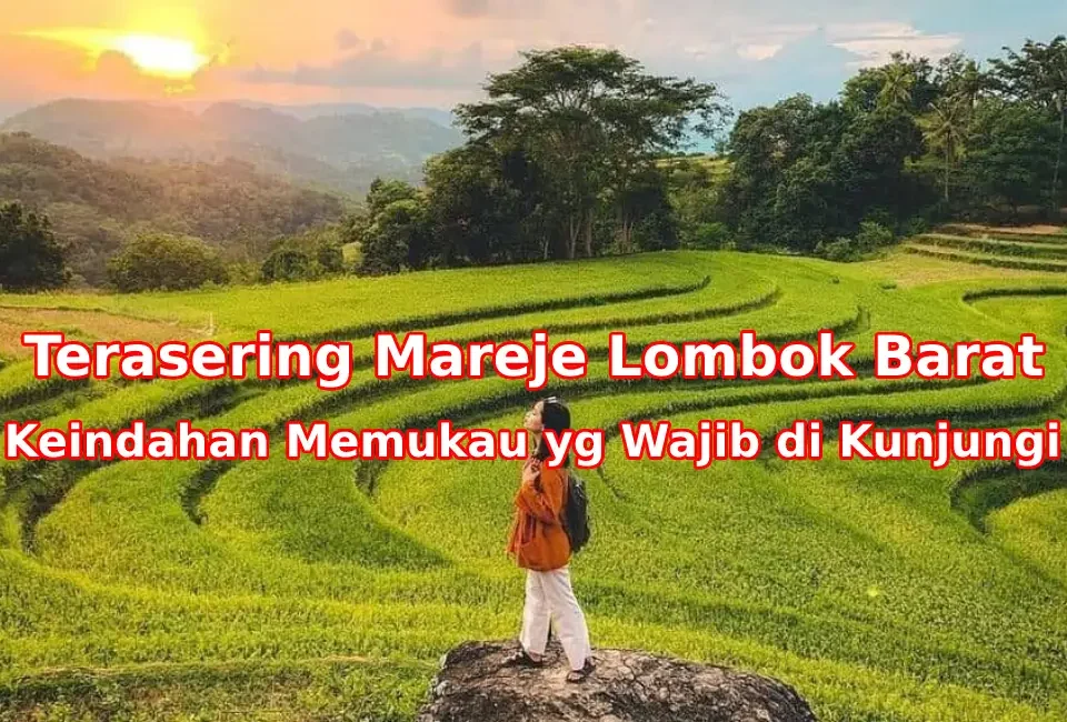 Pesona-Terasering-Mareje-Lombok-Barat