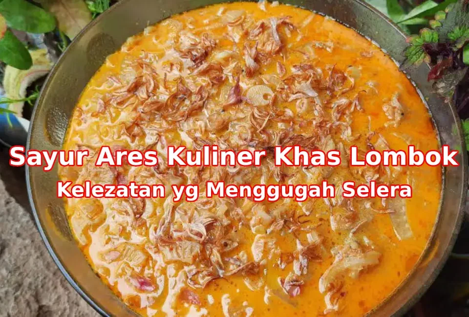Sayur-Ares-Kuliner-Khas-Lombok