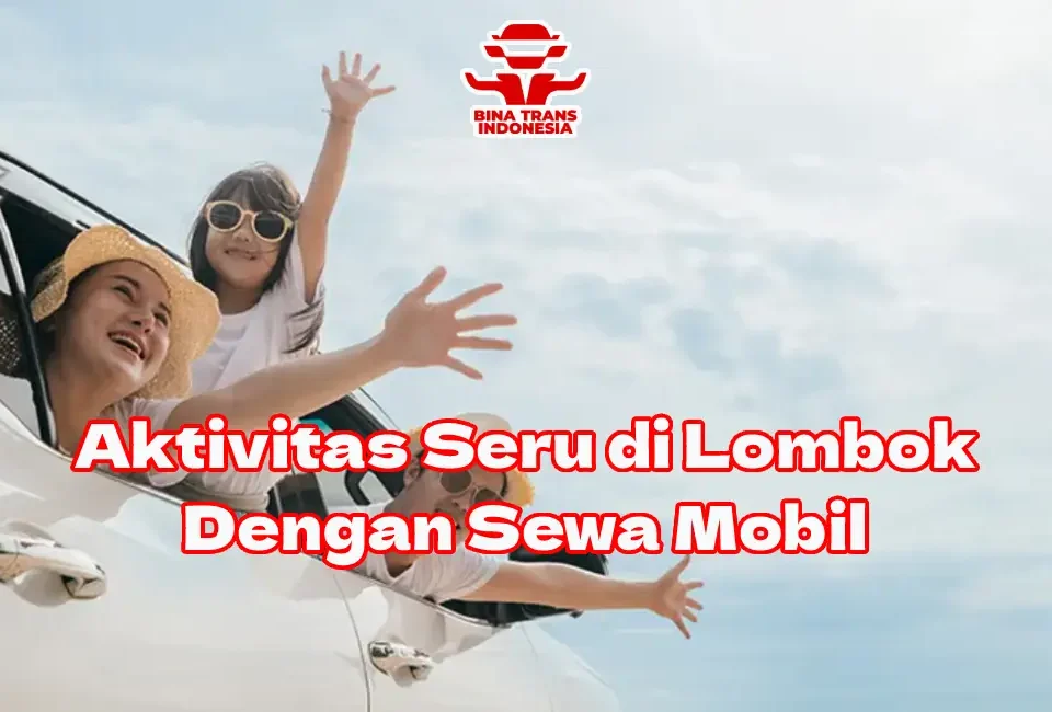 Solusi-Sewa-Mobil-Terbaik-di-Lombok