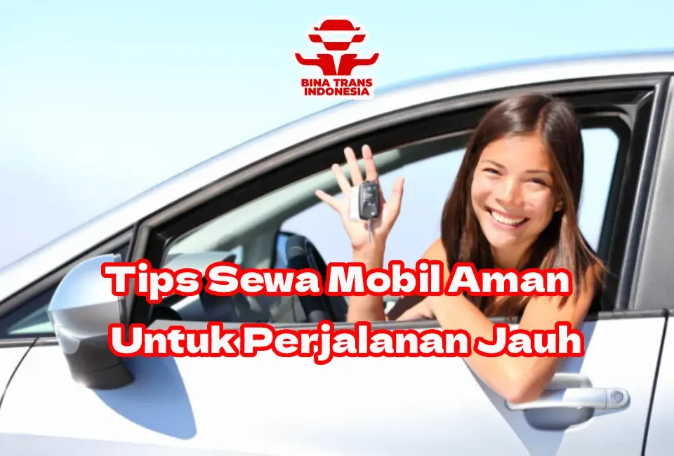 Tips-Sewa-Mobil-Aman-Untuk-Perjalanan-Jauh-di-Lombok