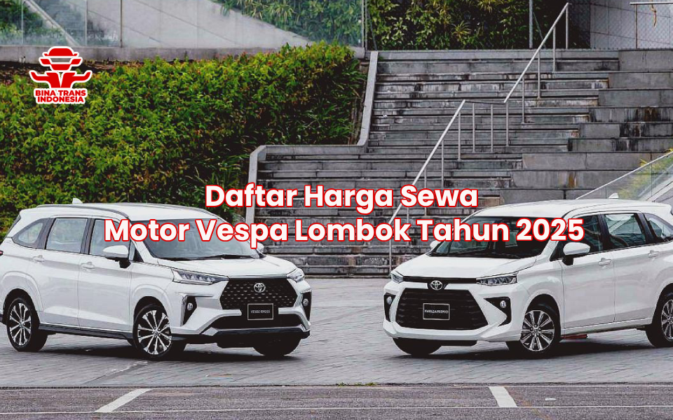 Harga Rental Mobil di Lombok Terbaru 2025