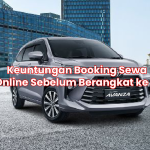 Keuntungan Booking Sewa Mobil Online Sebelum Berangkat ke Lombok
