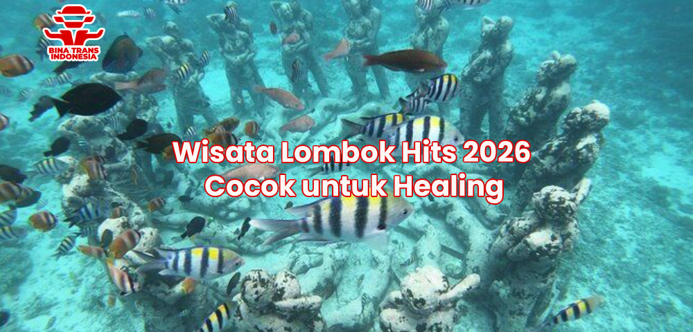 Wisata Lombok Hits 2026 Cocok untuk Healing