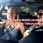 Review Sewa Mobil Lombok Paling Puas Tahun Ini