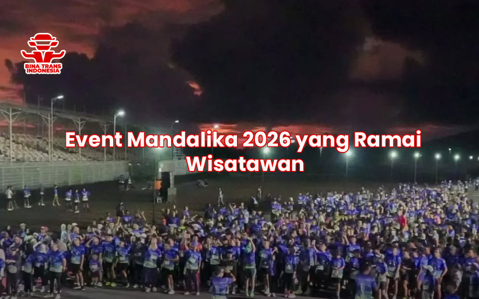 Event Mandalika 2026 yang Ramai Wisatawan