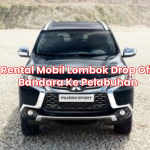 Rental Mobil Lombok Drop Off Bandara Ke Pelabuhan