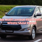 Sewa Mobil Lombok Saat Destinasi Wisata Mulai Ramai
