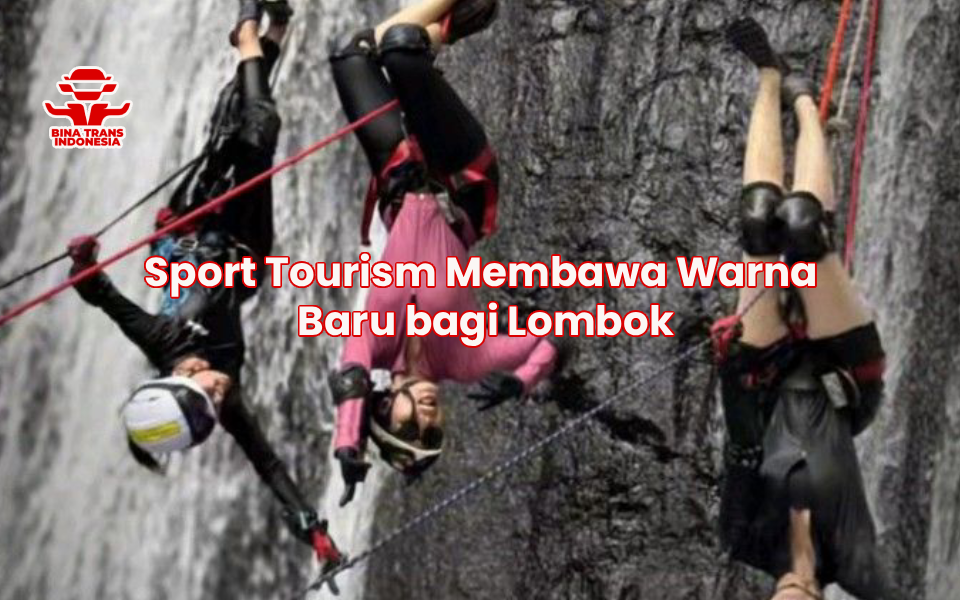 Sport Tourism Membawa Warna Baru bagi Lombok